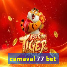 carnaval 77 bet