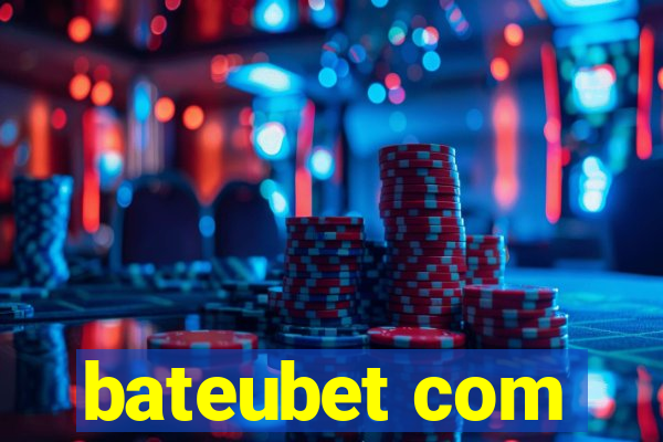 bateubet com