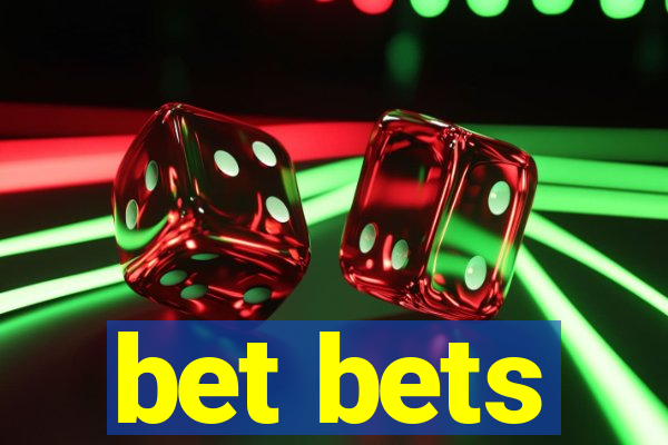 bet bets