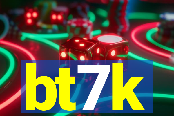 bt7k