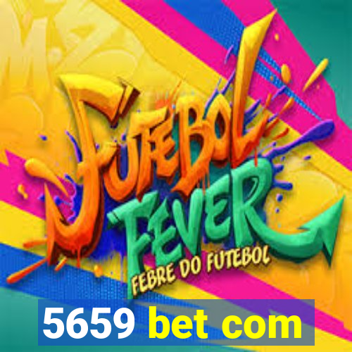 5659 bet com