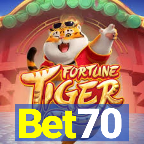 Bet70