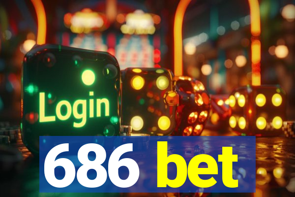 686 bet