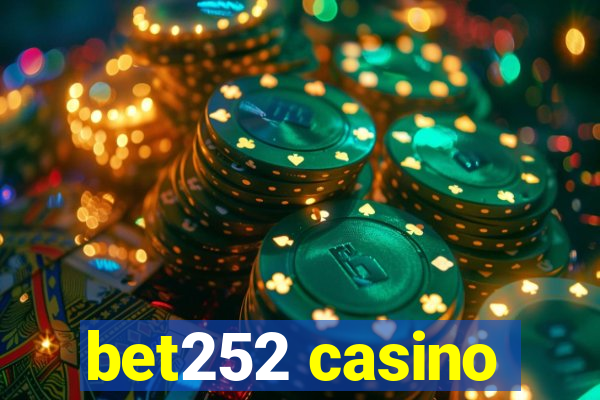 bet252 casino