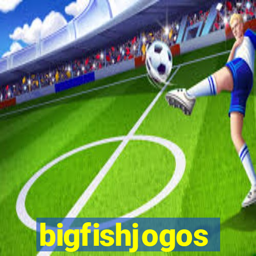 bigfishjogos