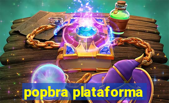 popbra plataforma