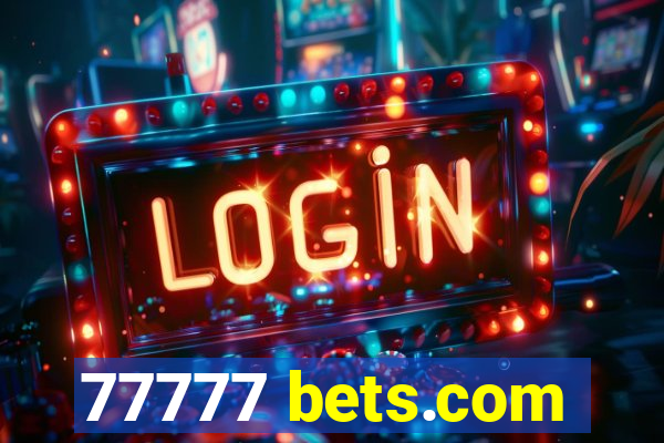 77777 bets.com