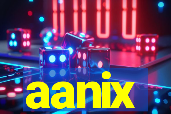 aanix