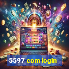 5597 com login