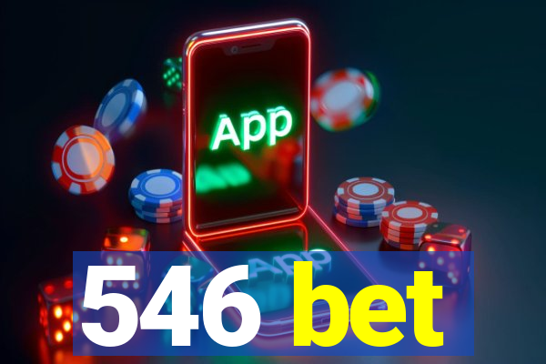 546 bet