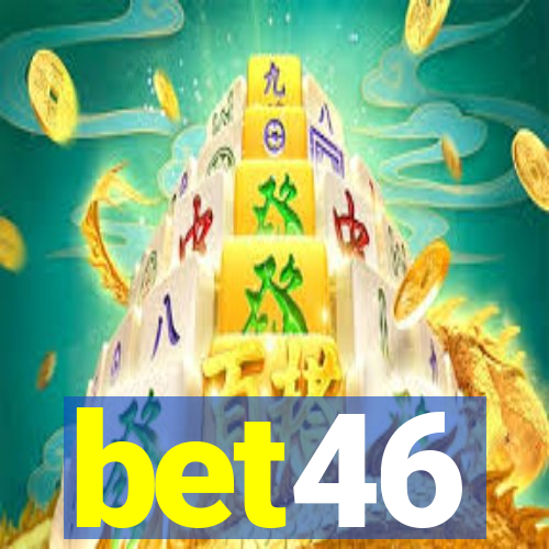 bet46