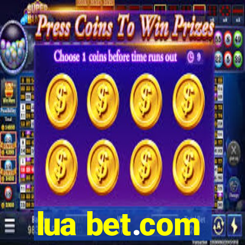 lua bet.com