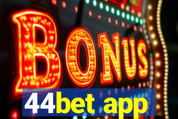 44bet app