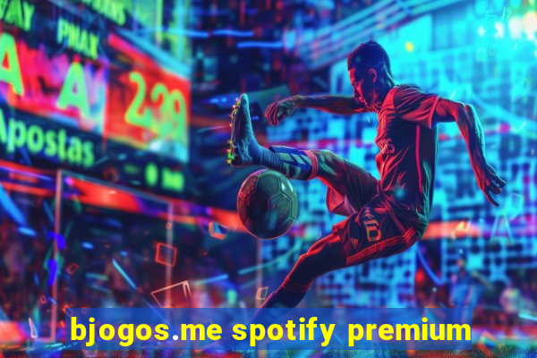 bjogos.me spotify premium