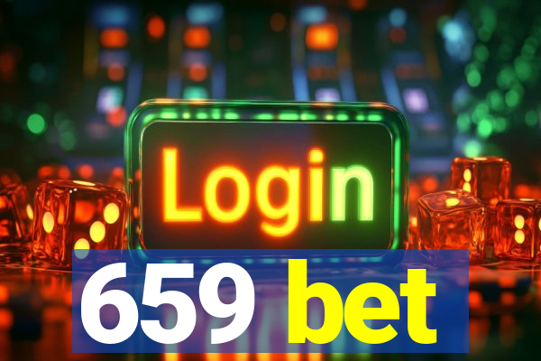 659 bet