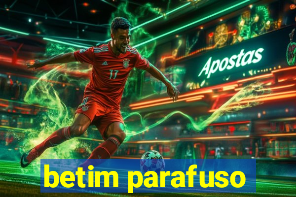 betim parafuso