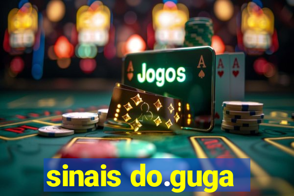 sinais do.guga