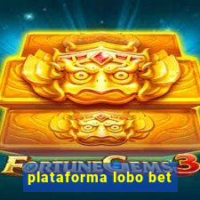 plataforma lobo bet