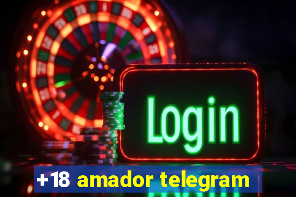 +18 amador telegram