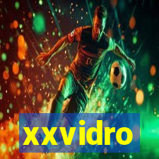 xxvidro