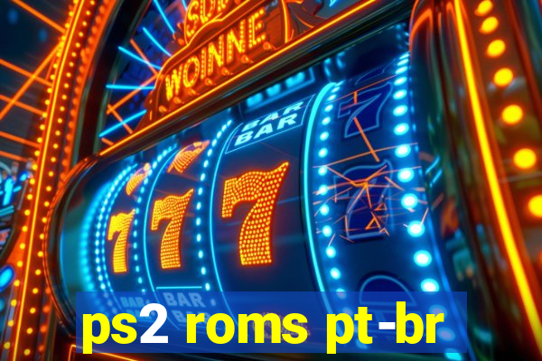 ps2 roms pt-br