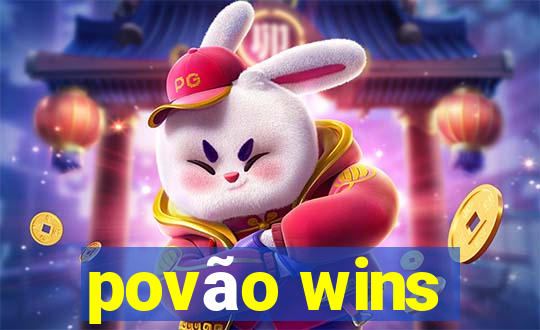 povão wins