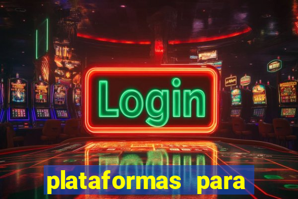 plataformas para jogar demo