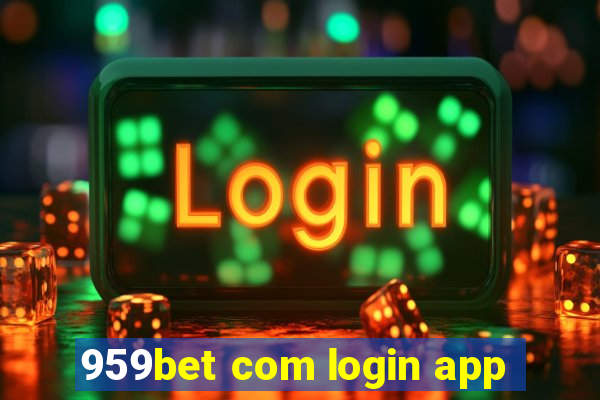 959bet com login app