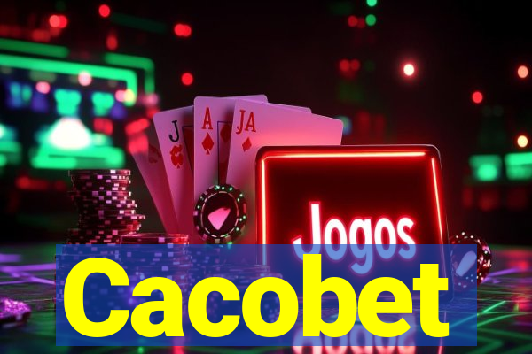 Cacobet