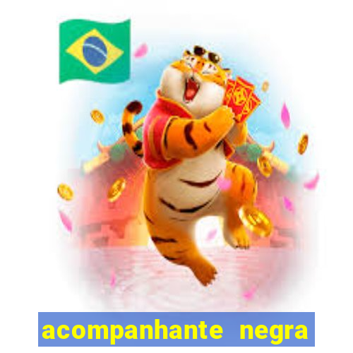 acompanhante negra sao paulo