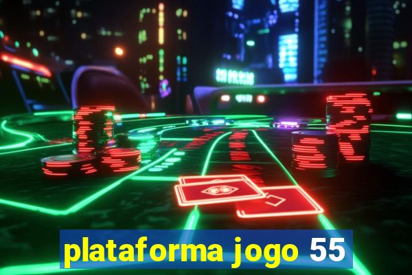 plataforma jogo 55