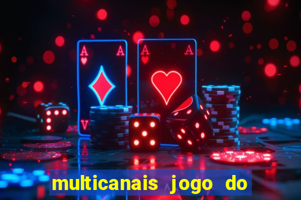 multicanais jogo do flamengo ao vivo