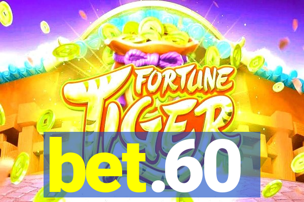 bet.60