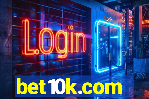 bet10k.com