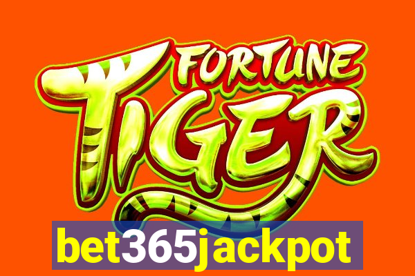 bet365jackpot