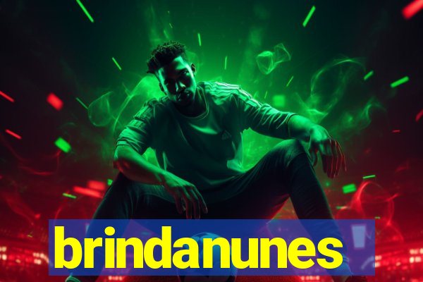 brindanunes