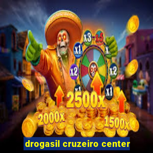 drogasil cruzeiro center