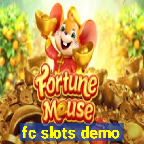 fc slots demo