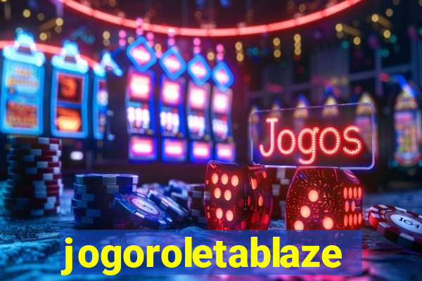 jogoroletablaze