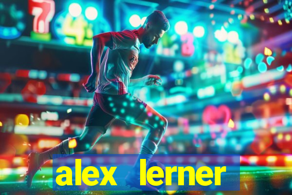 alex lerner jornalista fortuna