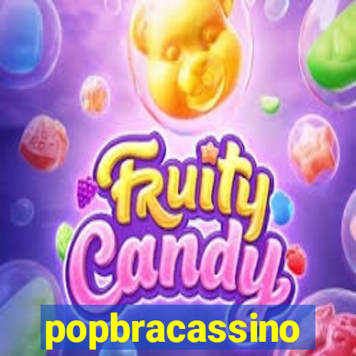 popbracassino