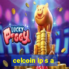 celcoin ip s a