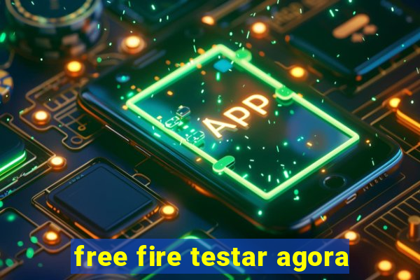 free fire testar agora