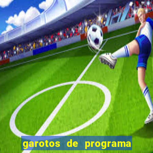 garotos de programa na zona leste