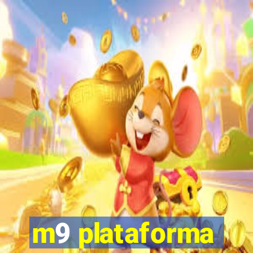 m9 plataforma