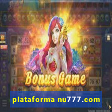 plataforma nu777.com