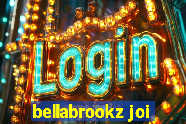 bellabrookz joi