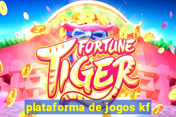 plataforma de jogos kf