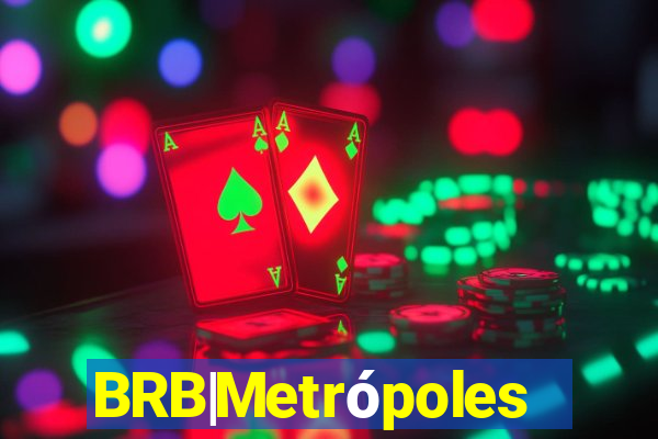 BRB|Metrópoles