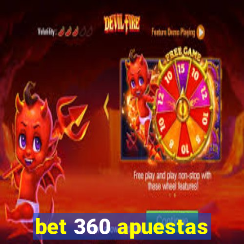 bet 360 apuestas